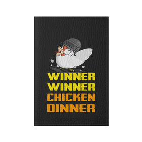 Обложка для паспорта матовая кожа с принтом Winner Chicken Dinner в Белгороде, натуральная матовая кожа | размер 19,3 х 13,7 см; прозрачные пластиковые крепления | asia | battle | chicken | dinner | duo | epic | guide | lucky | map | miramar | mobile | mortal | pro | royale | solo | winner | битва | лут | пабг | пубг | стрим | топ