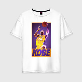 Женская футболка хлопок Oversize с принтом Kobe Bryant в Белгороде, 100% хлопок | свободный крой, круглый ворот, спущенный рукав, длина до линии бедер
 | 