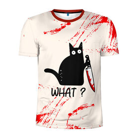 Мужская футболка 3D спортивная с принтом What cat в Белгороде, 100% полиэстер с улучшенными характеристиками | приталенный силуэт, круглая горловина, широкие плечи, сужается к линии бедра | cat | kitten | knife | what | вопрос | киса | кот | котёнок | кошак | кошка | кровь | нож | удивление | что