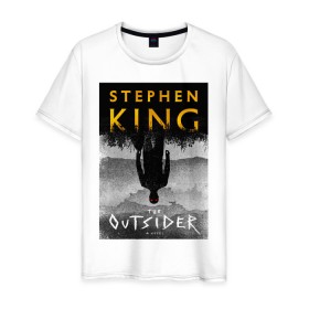 Мужская футболка хлопок с принтом Outsider в Белгороде, 100% хлопок | прямой крой, круглый вырез горловины, длина до линии бедер, слегка спущенное плечо. | king | outsider | кино | книга | личность | писатель | сериал | стивен кинг | фильм | чужак