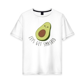 Женская футболка хлопок Oversize с принтом Авокадо в Белгороде, 100% хлопок | свободный крой, круглый ворот, спущенный рукав, длина до линии бедер
 | авокадо | мемы | минимализм | прикольные картинки | прикольные надписи | растение | фрукт