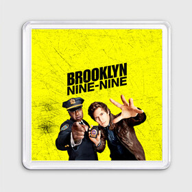 Магнит 55*55 с принтом Brooklyn Nine-Nine в Белгороде, Пластик | Размер: 65*65 мм; Размер печати: 55*55 мм | Тематика изображения на принте: 7 сезон | 99 участок | brooklyn nine nine | бруклин | бруклин 9 9 | комедия