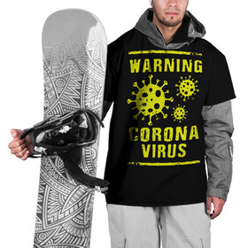 Накидка на куртку 3D с принтом Warning Corona Virus в Белгороде, 100% полиэстер |  | 2019 | 2019 ncov | 2020 | corona | coronavirus | market | ncov | pneumonia | seafood | virus | warning | wuhan | вирус | внимание | китай | коронавирус | осторожно | ухань | уханьский коронавирус | штамм