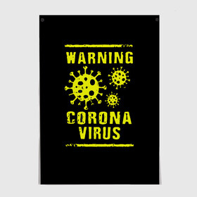 Постер с принтом Warning Corona Virus в Белгороде, 100% бумага
 | бумага, плотность 150 мг. Матовая, но за счет высокого коэффициента гладкости имеет небольшой блеск и дает на свету блики, но в отличии от глянцевой бумаги не покрыта лаком | 2019 | 2019 ncov | 2020 | corona | coronavirus | market | ncov | pneumonia | seafood | virus | warning | wuhan | вирус | внимание | китай | коронавирус | осторожно | ухань | уханьский коронавирус | штамм