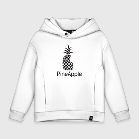 Детское худи Oversize хлопок с принтом PineApple в Белгороде, френч-терри — 70% хлопок, 30% полиэстер. Мягкий теплый начес внутри —100% хлопок | боковые карманы, эластичные манжеты и нижняя кромка, капюшон на магнитной кнопке | apple | pineapple | ананас | фрукт | фрукты | эпл | эппл