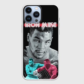 Чехол для iPhone 13 Pro Max с принтом Iron Mike в Белгороде,  |  | iron mike | iron mike tyson | mike tyson | бокс | железный майк | майк тайсон | таисон | тайсон