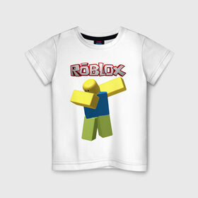 Детская футболка хлопок с принтом Roblox Dab в Белгороде, 100% хлопок | круглый вырез горловины, полуприлегающий силуэт, длина до линии бедер | game | game roblox | logo roblox | online game | oof roblox dabbing | roblox | roblox dab | roblox noob | игра | игра роблокс | лого роблокс | онлайн игра | онлайн игра роблокс | роблокс | роблокс даб