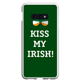 Чехол для Samsung S10E с принтом Kiss my Irish в Белгороде, Силикон | Область печати: задняя сторона чехла, без боковых панелей | британия | день святого патрика | золото | ирландия