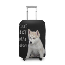Чехол для чемодана 3D с принтом Sleep Eat Play Repeat (Хаски) в Белгороде, 86% полиэфир, 14% спандекс | двустороннее нанесение принта, прорези для ручек и колес | dog | husky | puppy | siberian husky | sleep eat play repeat | белая собака | белый щенок | ездовая собака | кружка | лайка | лайка щенок | подушка | сибирский хаски | собака | собачья жизнь | сумка | термокружка | фартук