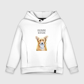 Детское худи Oversize хлопок с принтом Corgi is my Love в Белгороде, френч-терри — 70% хлопок, 30% полиэстер. Мягкий теплый начес внутри —100% хлопок | боковые карманы, эластичные манжеты и нижняя кромка, капюшон на магнитной кнопке | Тематика изображения на принте: corgi | corgi is my love | корги | собака