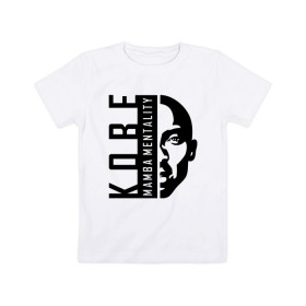 Детская футболка хлопок с принтом Kobe Mamba mentality в Белгороде, 100% хлопок | круглый вырез горловины, полуприлегающий силуэт, длина до линии бедер | Тематика изображения на принте: 