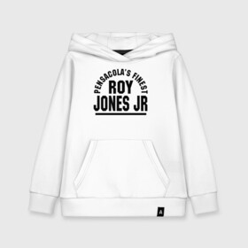 Детская толстовка хлопок с принтом Roy Jones Jr. в Белгороде, 100% хлопок | Круглый горловой вырез, эластичные манжеты, пояс, капюшен | captain hook | roy jones | roy levesta jones | бокс | капитан хук | рой джонс