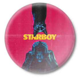 Значок с принтом STARBOY в Белгороде,  металл | круглая форма, металлическая застежка в виде булавки | blinding lights | heartless | starboy | the weekend | уикенд