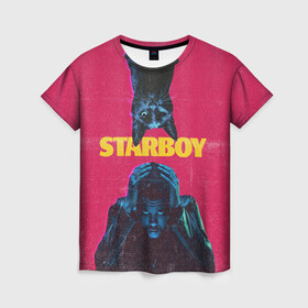 Женская футболка 3D с принтом STARBOY в Белгороде, 100% полиэфир ( синтетическое хлопкоподобное полотно) | прямой крой, круглый вырез горловины, длина до линии бедер | blinding lights | heartless | starboy | the weekend | уикенд