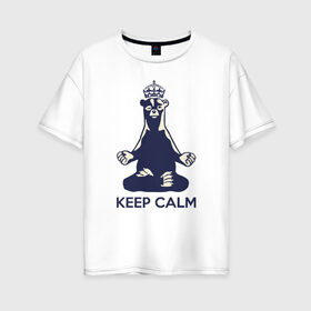 Женская футболка хлопок Oversize с принтом Keep Calm в Белгороде, 100% хлопок | свободный крой, круглый ворот, спущенный рукав, длина до линии бедер
 | bear | calm | keep | keep calm | krown | meditation | корона | медведь | медитация | спокойствие