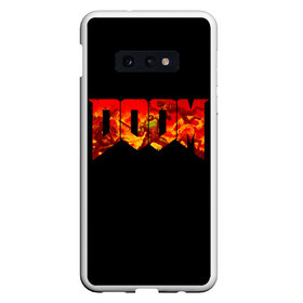 Чехол для Samsung S10E с принтом DOOM в Белгороде, Силикон | Область печати: задняя сторона чехла, без боковых панелей | demon | devil | doom | fire | game | logo | monster | герой | демон | дум | игра | лого | монстр | мутант | надпись | огонь | парню | персонаж | прикольная | шутер