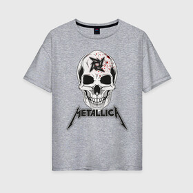 Женская футболка хлопок Oversize с принтом Metallica в Белгороде, 100% хлопок | свободный крой, круглый ворот, спущенный рукав, длина до линии бедер
 | james alan hetfield | rock | джеймс хетфилд | кирк хэмметт | ларс ульрих | металлика | музыка | роберт трухильо | рок | трэш метал | хеви метал