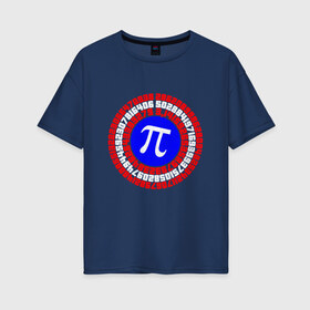 Женская футболка хлопок Oversize с принтом Математический щит в Белгороде, 100% хлопок | свободный крой, круглый ворот, спущенный рукав, длина до линии бедер
 | 14 | 3 | 3.14 | круг | математика | наука | триколор | фигура | число пи | щит