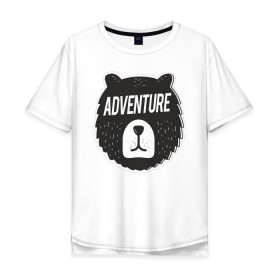 Мужская футболка хлопок Oversize с принтом Bear Adventure в Белгороде, 100% хлопок | свободный крой, круглый ворот, “спинка” длиннее передней части | adventure | altai | altay | animal | bear | follow | forest | hipster | insta | noize | siberia | sibir | style | trip | алтай | лес | медведь | михалыч | миша | поездка | приключение | путешествие | сибирь | хипстер