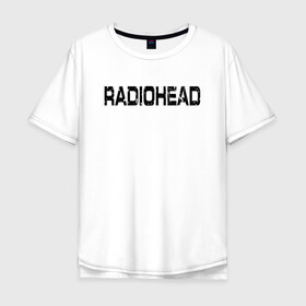 Мужская футболка хлопок Oversize с принтом Radiohead в Белгороде, 100% хлопок | свободный крой, круглый ворот, “спинка” длиннее передней части | radiohead | thomas edward yorke | альтернативный рок | арт рок | джонни гринвуд | инди рок | колин гринвуд | том йорк | фил селуэй | эд о’брайен | экспериментальный рок | электронная музыка