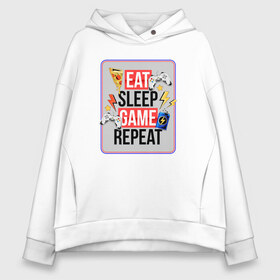 Женское худи Oversize хлопок с принтом EAT SLEEP GAME REPEAT в Белгороде, френч-терри — 70% хлопок, 30% полиэстер. Мягкий теплый начес внутри —100% хлопок | боковые карманы, эластичные манжеты и нижняя кромка, капюшон на магнитной кнопке | 90 | 90е | dendy | plastation | sega | видеоигра | денди | джойстик | игра | игрок | игроман | киберспортсмен | кибеспорт | сега