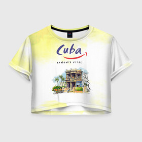 Женская футболка Crop-top 3D с принтом Куба в Белгороде, 100% полиэстер | круглая горловина, длина футболки до линии талии, рукава с отворотами | cuba | карибы | куба | лето | пальмы | путешествия | солнце | туризм