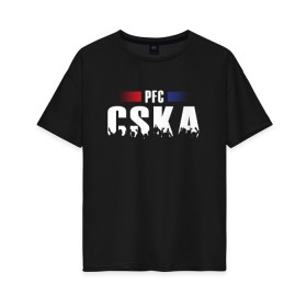 Женская футболка хлопок Oversize с принтом PFC CSKA в Белгороде, 100% хлопок | свободный крой, круглый ворот, спущенный рукав, длина до линии бедер
 | cska | pfc | москва | пфк | пфк цска | рпл | рфпл | фк | футбол | цска | цска москва