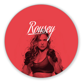 Коврик для мышки круглый с принтом Ronda Rousey в Белгороде, резина и полиэстер | круглая форма, изображение наносится на всю лицевую часть | mma | ronda rousey | rowdy | ufc | мма | ронда роузи