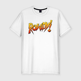 Мужская футболка хлопок Slim с принтом Rowdy в Белгороде, 92% хлопок, 8% лайкра | приталенный силуэт, круглый вырез ворота, длина до линии бедра, короткий рукав | ronda rousey | rowdy | ронда роузи