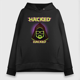 Женское худи Oversize хлопок с принтом Hacked в Белгороде, френч-терри — 70% хлопок, 30% полиэстер. Мягкий теплый начес внутри —100% хлопок | боковые карманы, эластичные манжеты и нижняя кромка, капюшон на магнитной кнопке | cybepunk | hacked | hacker | it | аноним | анонимус | взлом | взломщик | киберпанк | программист | хак | хакер