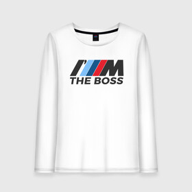 Женский лонгслив хлопок с принтом BMW THE BOSS в Белгороде, 100% хлопок |  | bmw | bmw performance | m | motorsport | performance | бмв | бэха | моторспорт