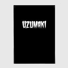 Постер с принтом Uzumaki, Junji Ito в Белгороде, 100% бумага
 | бумага, плотность 150 мг. Матовая, но за счет высокого коэффициента гладкости имеет небольшой блеск и дает на свету блики, но в отличии от глянцевой бумаги не покрыта лаком | azami kurotani | horror | junji ito | junji ito collection | kirie | soichi | souichi | tomie | uzumaki | аниме | дзюндзи ито | кириэ | манга | сюити | томиэ | ужасы | узумаки