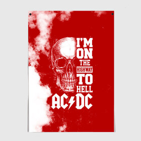 Постер с принтом Im on the highway to hell AC/DC в Белгороде, 100% бумага
 | бумага, плотность 150 мг. Матовая, но за счет высокого коэффициента гладкости имеет небольшой блеск и дает на свету блики, но в отличии от глянцевой бумаги не покрыта лаком | ac dc | acdc | acdc ас дс | angus | back in black | highway to hell | mckinnon | young | австралийская | ангус янг | ас дс | асдс | блюз | в форме | гитара | группа | крис слэйд | метал | молния | музыка | п | певец | рок | рок н ролл