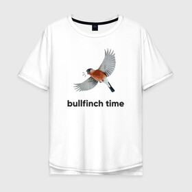 Мужская футболка хлопок Oversize с принтом Bullfinch time в Белгороде, 100% хлопок | свободный крой, круглый ворот, “спинка” длиннее передней части | bird | bullfinch | wings | летать | полет | птица | снегирь