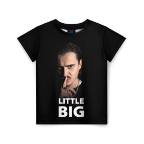 Детская футболка 3D с принтом Little Big. Илья Прусикин в Белгороде, 100% гипоаллергенный полиэфир | прямой крой, круглый вырез горловины, длина до линии бедер, чуть спущенное плечо, ткань немного тянется | little big | евровидение | илья прусикин