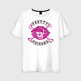 Женская футболка хлопок Oversize с принтом PRETTY POISONS в Белгороде, 100% хлопок | свободный крой, круглый ворот, спущенный рукав, длина до линии бедер
 | Тематика изображения на принте: archie | betty cooper | go bulldogs | jughead | pop s | riverdale | vdgerir