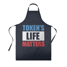 Фартук 3D с принтом TOKENS LIFE MATTERS в Белгороде, 100% полиэстер | общий размер — 65 х 85 см, ширина нагрудника — 26 см, горловина — 53 см, длина завязок — 54 см, общий обхват в поясе — 173 см. Принт на завязках и на горловине наносится с двух сторон, на основной части фартука — только с внешней стороны | cartman | kenny | park | south | southpark | картман | кенни | мульт | мультик | парк | персонаж | персонажи | сериал | южный