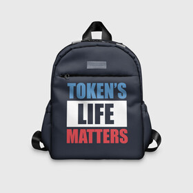 Детский рюкзак 3D с принтом TOKENS LIFE MATTERS в Белгороде, 100% полиэстер | лямки с регулируемой длиной, сверху петелька, чтобы рюкзак можно было повесить на вешалку. Основное отделение закрывается на молнию, как и внешний карман. Внутри дополнительный карман. По бокам два дополнительных кармашка | Тематика изображения на принте: cartman | kenny | park | south | southpark | картман | кенни | мульт | мультик | парк | персонаж | персонажи | сериал | южный