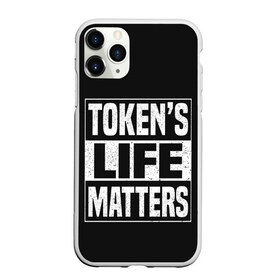 Чехол для iPhone 11 Pro Max матовый с принтом TOKENS LIFE MATTERS в Белгороде, Силикон |  | cartman | kenny | park | south | southpark | картман | кенни | мульт | мультик | парк | персонаж | персонажи | сериал | южный