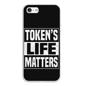 Чехол для iPhone 5/5S матовый с принтом TOKENS LIFE MATTERS в Белгороде, Силикон | Область печати: задняя сторона чехла, без боковых панелей | Тематика изображения на принте: cartman | kenny | park | south | southpark | картман | кенни | мульт | мультик | парк | персонаж | персонажи | сериал | южный