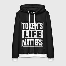 Мужская толстовка 3D с принтом TOKENS LIFE MATTERS в Белгороде, 100% полиэстер | двухслойный капюшон со шнурком для регулировки, мягкие манжеты на рукавах и по низу толстовки, спереди карман-кенгуру с мягким внутренним слоем. | Тематика изображения на принте: cartman | kenny | park | south | southpark | картман | кенни | мульт | мультик | парк | персонаж | персонажи | сериал | южный