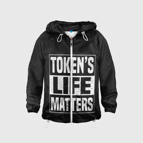 Детская ветровка 3D с принтом TOKENS LIFE MATTERS в Белгороде, 100% полиэстер | подол и капюшон оформлены резинкой с фиксаторами, по бокам два кармана без застежек, один потайной карман на груди | cartman | kenny | park | south | southpark | картман | кенни | мульт | мультик | парк | персонаж | персонажи | сериал | южный