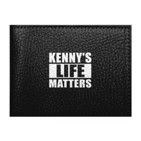 Обложка для студенческого билета с принтом KENNYS LIFE MATTERS в Белгороде, натуральная кожа | Размер: 11*8 см; Печать на всей внешней стороне | Тематика изображения на принте: cartman | kenny | park | south | southpark | картман | кенни | мульт | мультик | парк | персонаж | персонажи | сериал | южный