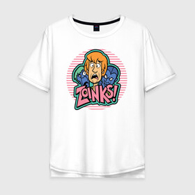 Мужская футболка хлопок Oversize с принтом Zoinks ! в Белгороде, 100% хлопок | свободный крой, круглый ворот, “спинка” длиннее передней части | scooby doo | shaggy | vdosadir | скуби ду | уильям ханна | шегги