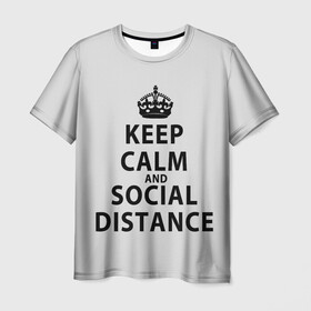 Мужская футболка 3D с принтом Keep Calm And Social Distance в Белгороде, 100% полиэфир | прямой крой, круглый вырез горловины, длина до линии бедер | 2019 | biohazard | calm | china | coronavirus | covid 19 | inc | keep | ncov | ncov19 | ncov2019 | plague | survivor | virus | warning | вирус | дистанцию | коронавирус | соблюдай