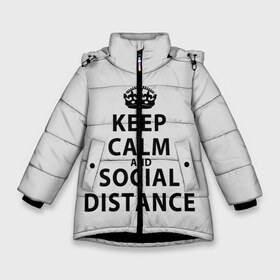 Зимняя куртка для девочек 3D с принтом Keep Calm And Social Distance в Белгороде, ткань верха — 100% полиэстер; подклад — 100% полиэстер, утеплитель — 100% полиэстер. | длина ниже бедра, удлиненная спинка, воротник стойка и отстегивающийся капюшон. Есть боковые карманы с листочкой на кнопках, утяжки по низу изделия и внутренний карман на молнии. 

Предусмотрены светоотражающий принт на спинке, радужный светоотражающий элемент на пуллере молнии и на резинке для утяжки. | 2019 | biohazard | calm | china | coronavirus | covid 19 | inc | keep | ncov | ncov19 | ncov2019 | plague | survivor | virus | warning | вирус | дистанцию | коронавирус | соблюдай
