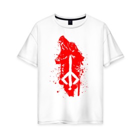 Женская футболка хлопок Oversize с принтом BLOODBORNE в Белгороде, 100% хлопок | свободный крой, круглый ворот, спущенный рукав, длина до линии бедер
 | bloodborne | hunter | знак охотника | охотник | рожденный кровью