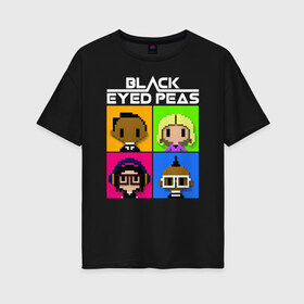 Женская футболка хлопок Oversize с принтом BEP в Белгороде, 100% хлопок | свободный крой, круглый ворот, спущенный рукав, длина до линии бедер
 | apl de ap | bep | black eyed peas | taboo | the black eyed peas | will i am | данс поп | поп | хип хоп