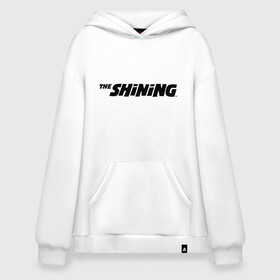 Худи SuperOversize хлопок с принтом The Shining Logo в Белгороде, 70% хлопок, 30% полиэстер, мягкий начес внутри | карман-кенгуру, эластичная резинка на манжетах и по нижней кромке, двухслойный капюшон
 | the shining | vdosadir | сияние | стэнли кубрик