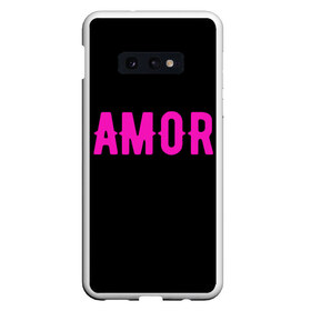 Чехол для Samsung S10E с принтом Amor в Белгороде, Силикон | Область печати: задняя сторона чехла, без боковых панелей | amor | amour | te amo | любовь | надпись про любовь | я тебя люблю